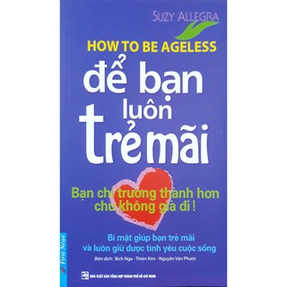 Hạt Giống Tâm Hồn - Để Bạn Luôn Trẻ Mãi