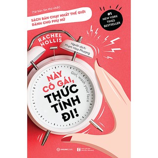 SÁCH: Này cô gái, thức tỉnh đi! (Girl, Wash Your Face) - Tác giả: Rachel Hollis