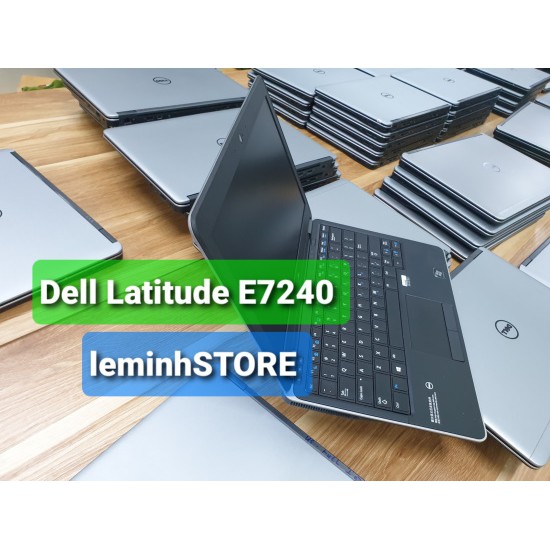 Laptop Dell E7240 i5-4200U | Ram8GB | SSD 256GB | 12In5|Win10 - siêu sang, đẹp, nhẹ 1,6KG | laptop leminhSTORE | BigBuy360 - bigbuy360.vn