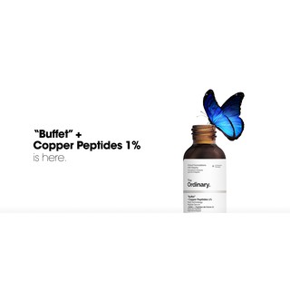 Serum Copper khỏe da, chống oxy hoá The Ordinary “Buffet” + Copper Peptides 1% 30 ml