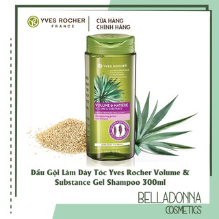 [CHÍNH HÃNG] Dầu Gội Làm Dày Tóc Yves Rocher Volume & Substance Gel Shampoo 300ml