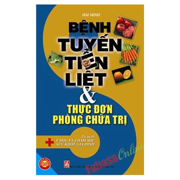 Sách - Bệnh Tuyến Tiền Liệt Và Thực Đơn Phòng Chữa Trị