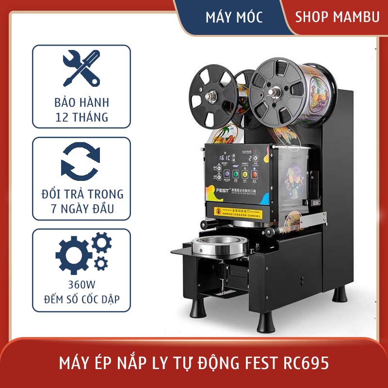 Máy dập nắp cốc tự động FEST RC 695 bảo hành 12 tháng - Thiết Bị Máy Móc Pha Chế