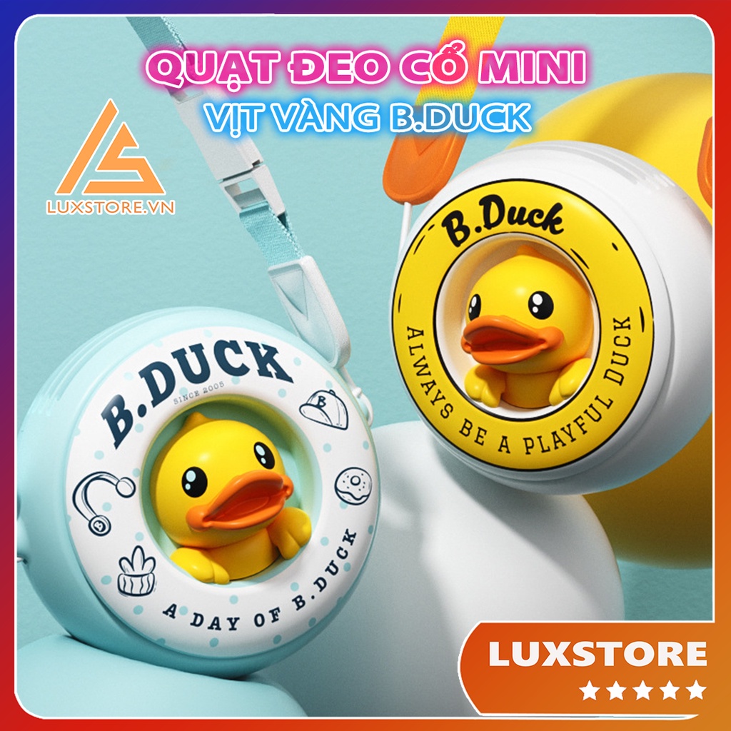 QUẠT MINI ĐEO CỔ VỊT VÀNG SIÊU CUTE, QUẠT ĐEO CỔ MINI B DUCK TREO CỔ CẦM TAY TIỆN LỢI – LUXSTORE