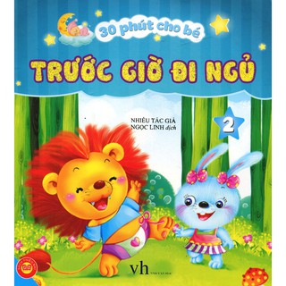 30 Phút Cho Bé Trước Giờ Đi Ngủ (Tập 1-2)