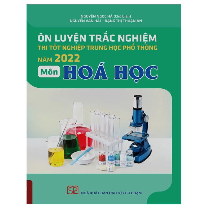 Sách - Ôn luyện trắc nghiệm thi tốt nghiệp trung học phổ thông quốc gia năm 2022 Môn ( Toán + Vật Lý + Hóa Học)