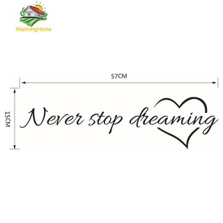 Miếng dán tường hình chữ Never stop dreaming