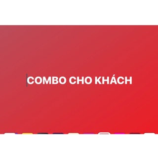 Combo cho khách