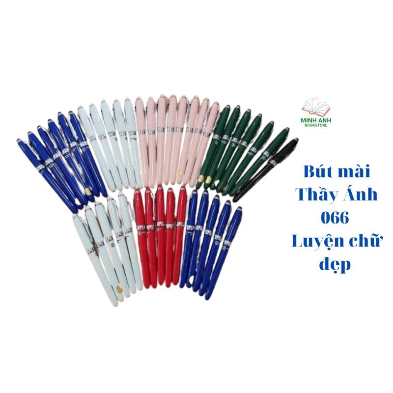 Bút máy luyện chữ đẹp Thầy Ánh 066