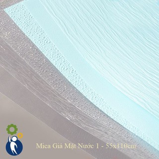 Mica Giả Mặt Nước 1 - 55x110cm
