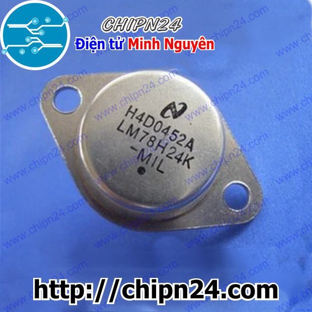 [1 CON] IC LM78H24K TO-3 (LM78H24 78H24 7824 IC nguồn 24V 5A)