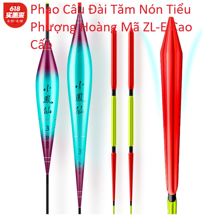 Phao Câu Đài Tăm Nón Tiểu Phượng Hoàng Mã ZL-E Cao Cấp