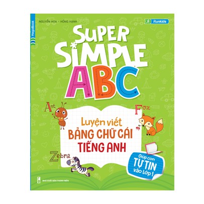 [Mã LIFEMALL995 giảm 10% đơn 99K] Sách Super Simple ABC - Luyện viết bảng chữ cái Tiếng Anh