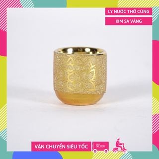 Ly nước thờ cúng kim sa vàng đơn nhỏ pha trà đặt bàn thờ cúng - 1 ly