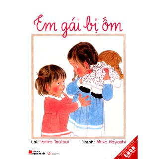 Sách - ehon nhật bản - em gái bị ốm