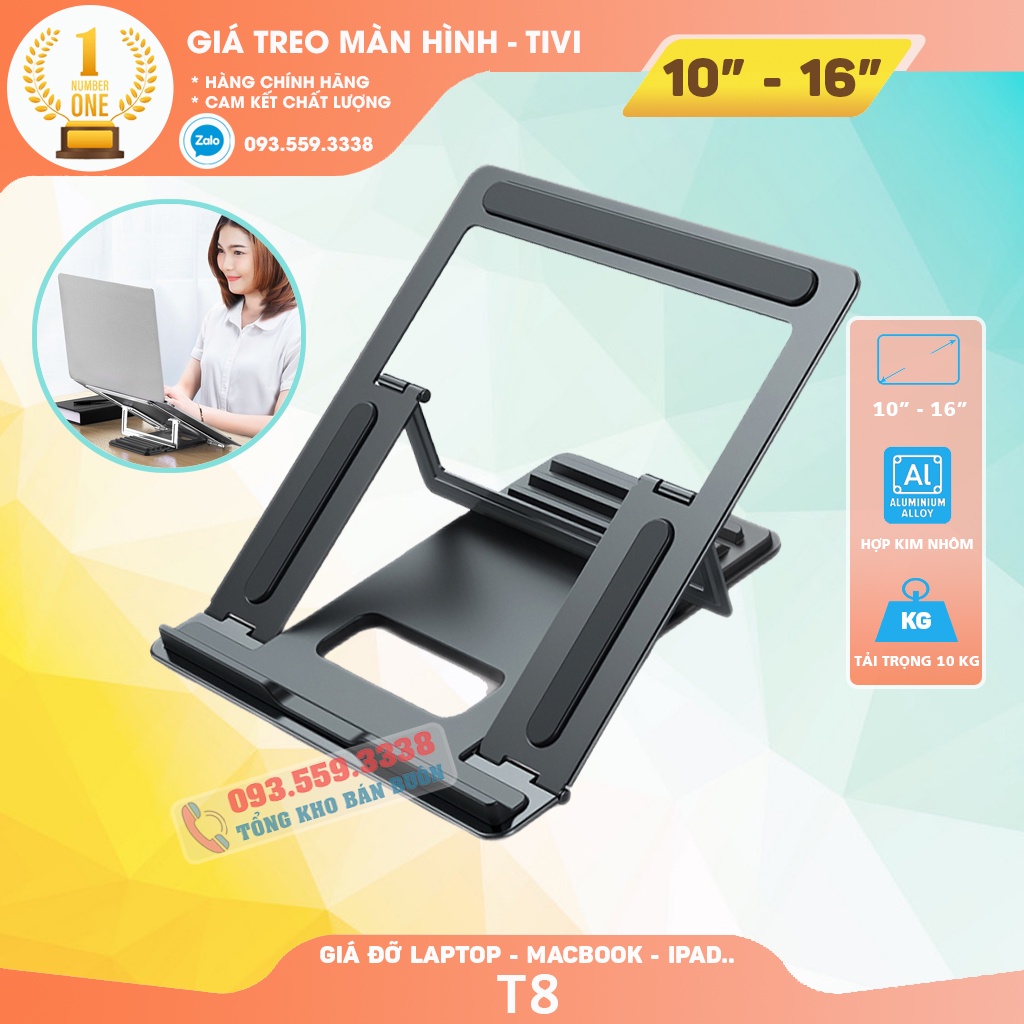 Giá đỡ Laptop / Macbook T8 10 - 16 Inch - Kệ Đỡ Laptop - Ipad - Máy Tính Bảng - Hợp Kim Nhôm - Tản Nhiệt Tốt