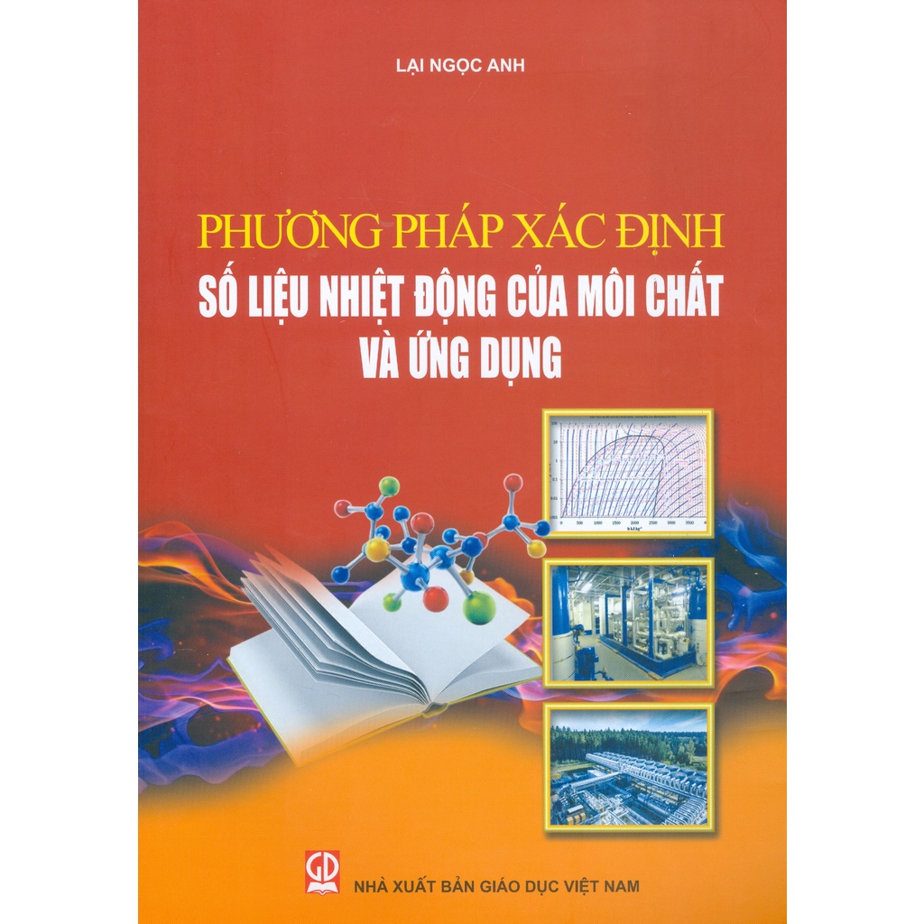Sách - Phương Pháp Xác Định Số Liệu Nhiệt Động Của Môi Chất Và Ứng Dụng
