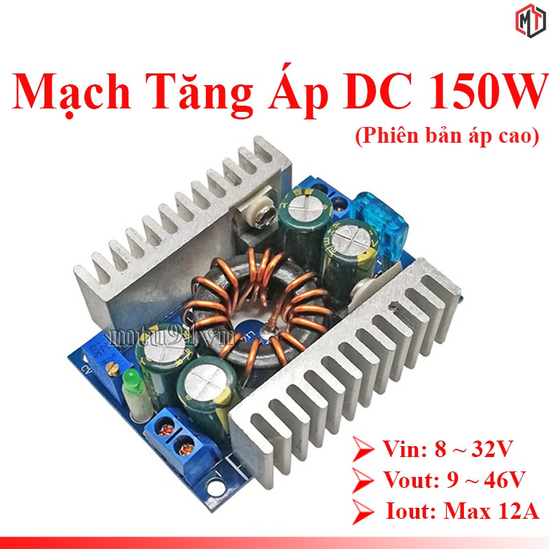 Mạch Tăng Áp, Module Boost 12A 150W In 8-32VDC, Out 9V-46VDC