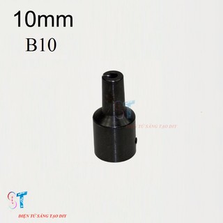 ĐẦU NỐI B10 NỐI TRỤC 10MM VỚI ĐẦU KẸP MANG RANH 0.6-6.5MM