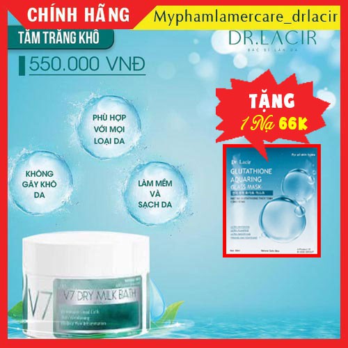 Dr.Lacir💧TẮM TRẮNG KHÔ V7 DRLACIR-LAMER CARE