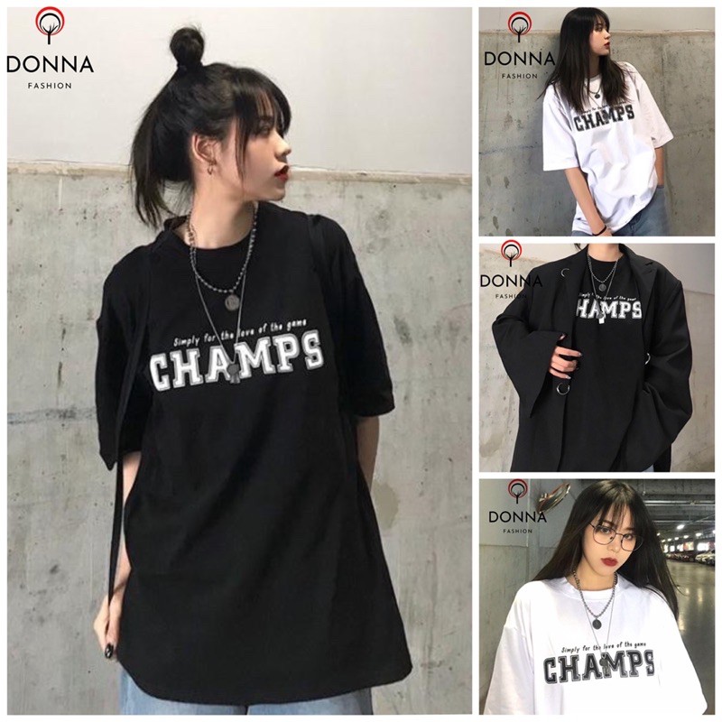 [Rẻ nhất shopee] Áo CHAMPS in mặc đơn, đôi, nhóm. Áo unisex form thụng tay lỡ. Donnafashion