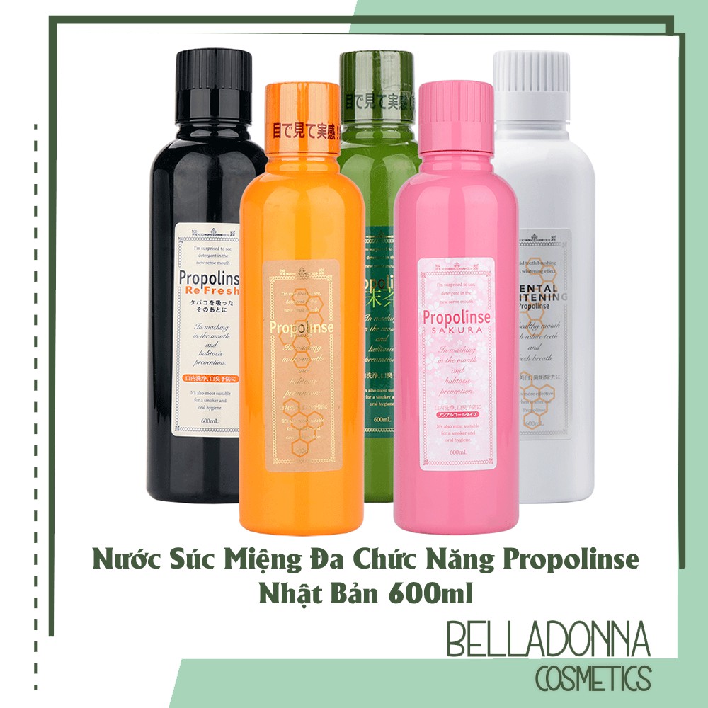 [Hàng Nội Địa Nhât] Nước Súc Miệng Đa Chức Năng Propolinse Nhật Bản 600ml [5 Loại]