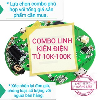 Combo các sản phẩm linh kiện điện tử 10K-100K
