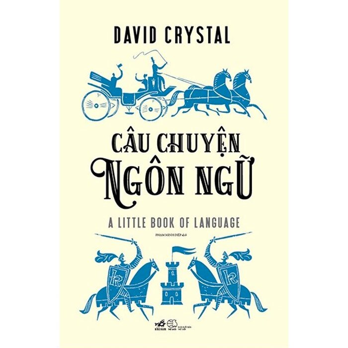 Sách - Câu Chuyện Ngôn Ngữ