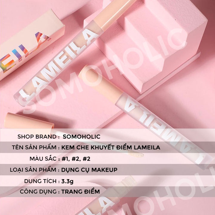 Kem che khuyết điểm tiện lợi tự nhiên tiệp da kiểm soát dầu Lameila Concealer Somoholic CKD1