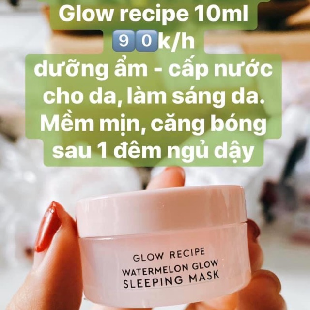 Mặt nạ ngủ dưa hấu glow recipe