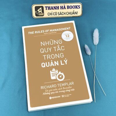 Sách - The Rules Of Management - Những Quy Tắc Trong Quản Lý - Thanh Hà Books