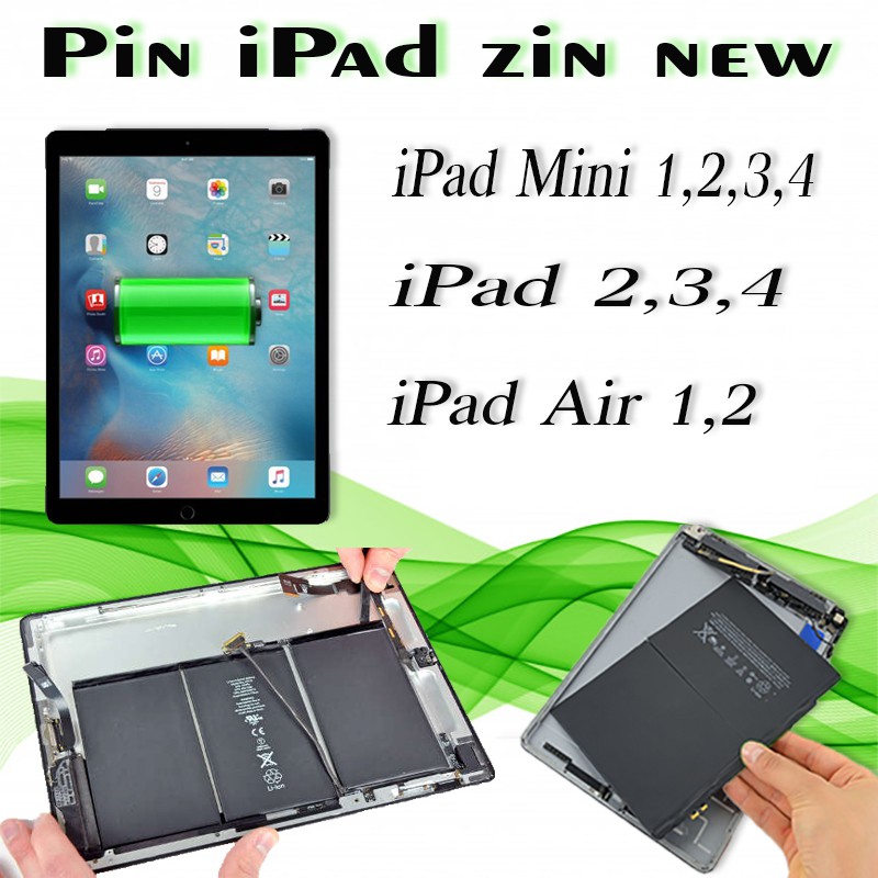 Pin iPad 2 3/4, Mini 1 2/3 4, iPad Pro 9.7 10.5 12.9 in zin bảo hành 1 tháng