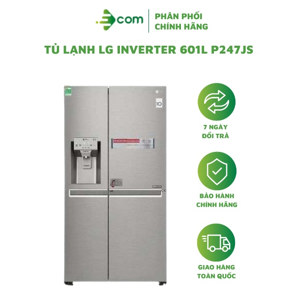 Tủ lạnh side by side LG Inver ter 601L P247JS - Bảo hành chính hãng 24 tháng