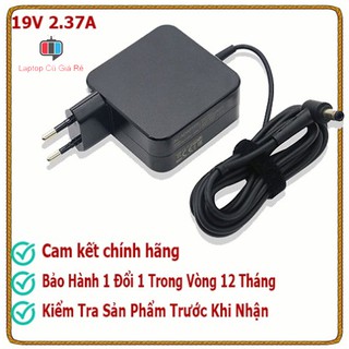 Sạc Asus - Sạc Laptop Asus Chân nhỏ - Chân Kim 19V 2.37A Hàng Chính Hãng Zin 100% New Chất Lượng Cao