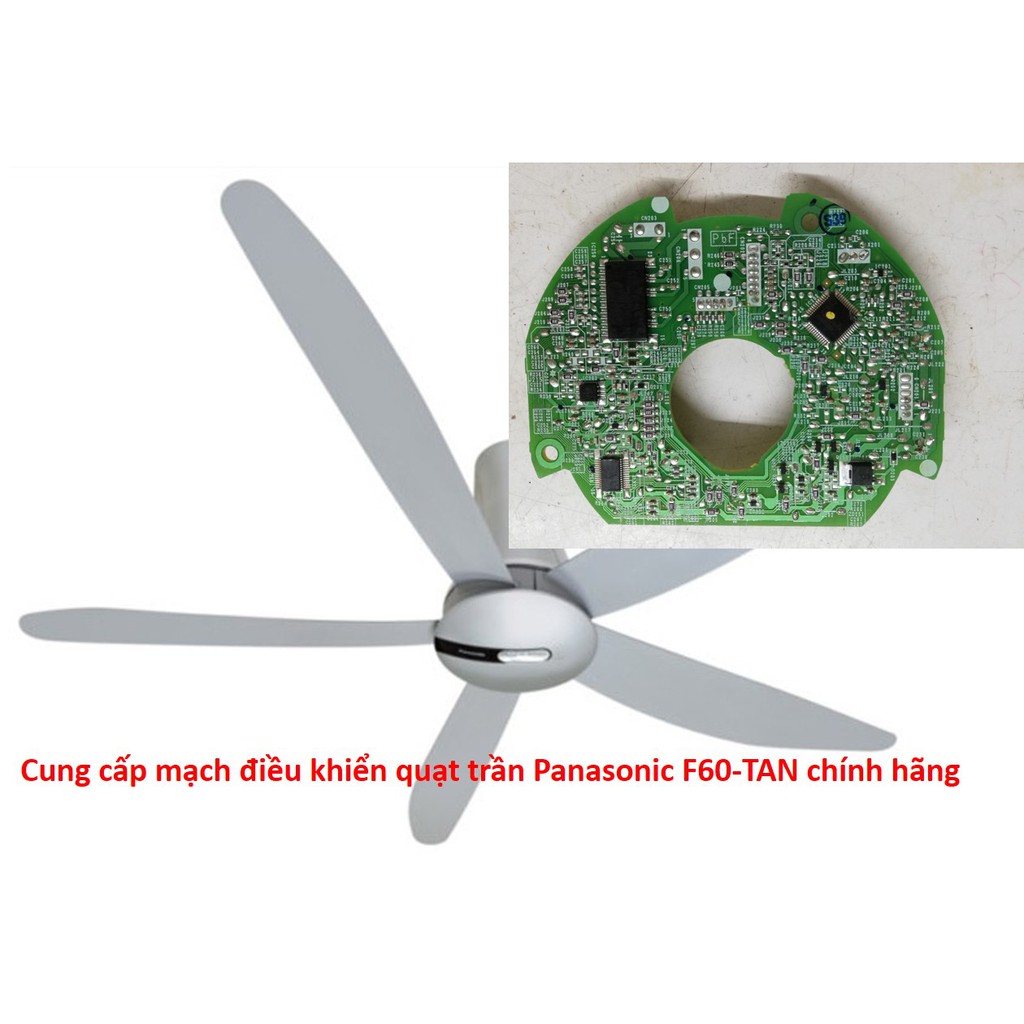 Bo mạch điều khiển quạt trần DC 5 cánh Panasonic F60-TAN chính hãng