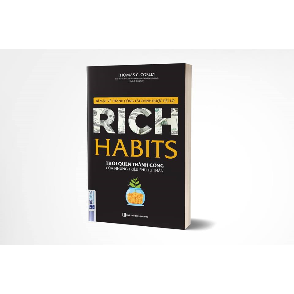 Rich habits - Thói Quen Thành Công Của Những Triệu Phú Tự Thân