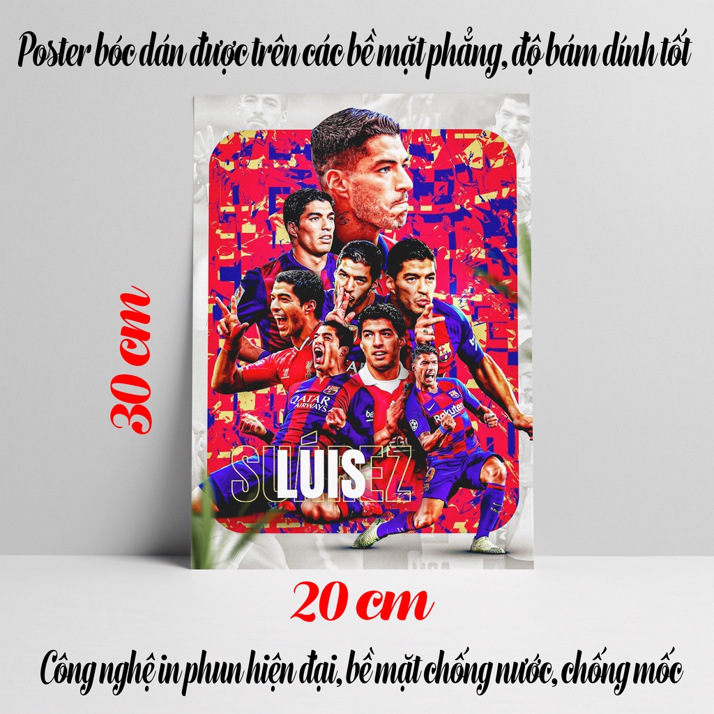 Poster Luiz Suarez, Ảnh Dán Tường Luiz Suarez Cực Đẹp, Poster Bóng Đá Có In Theo Yêu Cầu