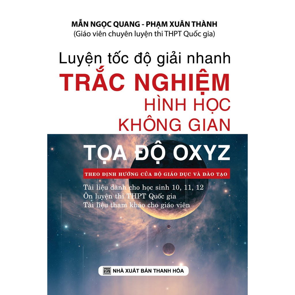 Sách - Luyện Tốc Độ Giải Nhanh Trắc Nghiệm Hình Học Không Gian Tọa Độ OXYZ.