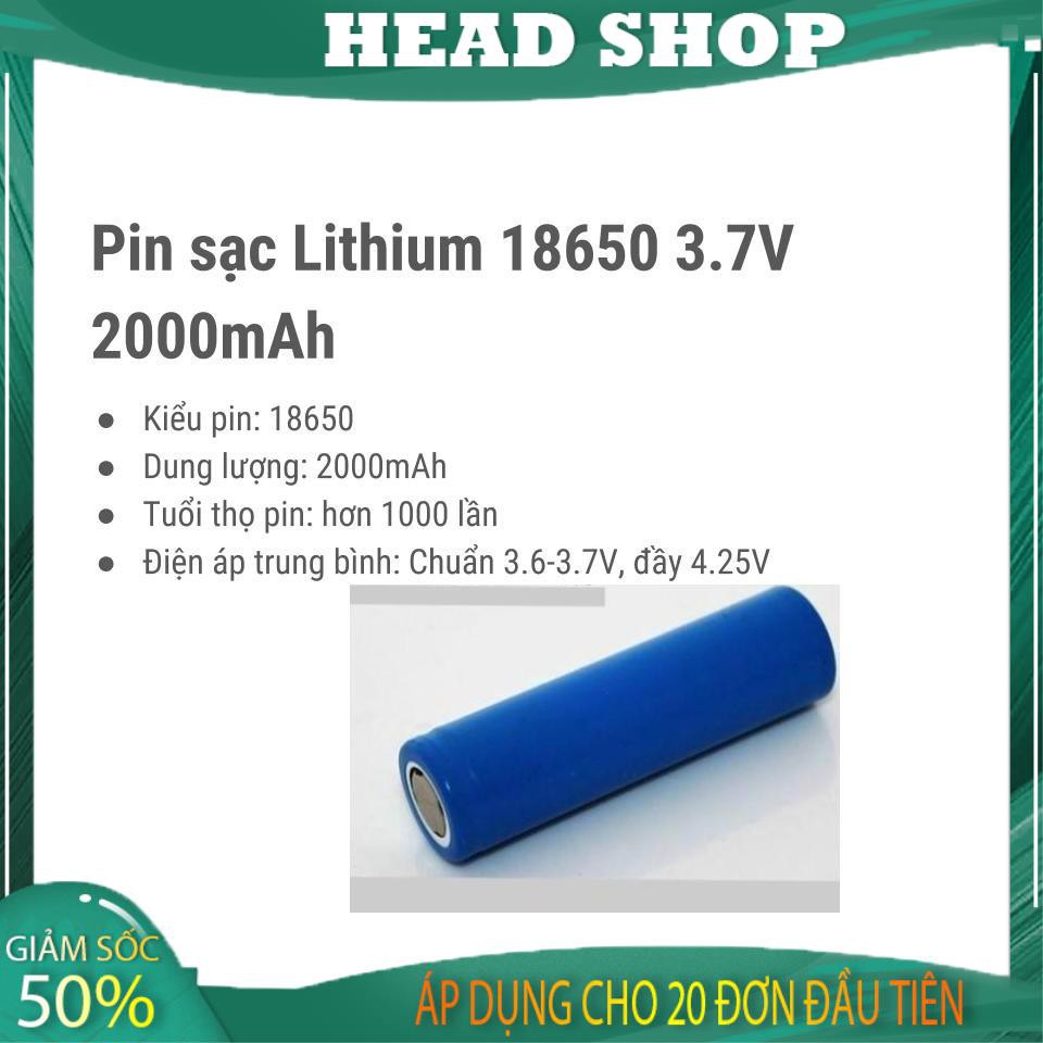 Pin sạc li-ion 3.7v 2A 18650 2000 mAh cho đồ điện tử HEAD shop