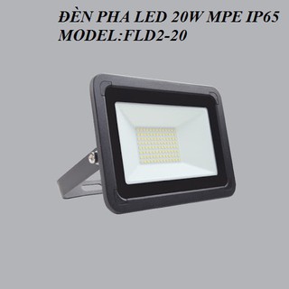 ĐÈN PHA LED 20W MPE CHỐNG NƯỚC IP65 MODEL:FLD2-20