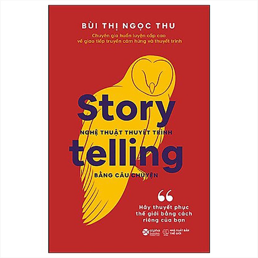 Sách - Story telling - Nghệ thuật thuyết trình bằng câu chuyện