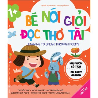 Sách - Bé nói Giỏi Đọc Thơ Tài - Khu vườn cổ tích - EQ