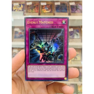 Thẻ Bài YugiOh! Mã GFTP-EN126 - Evenly Matched - Ultra Rare - 1st Edition