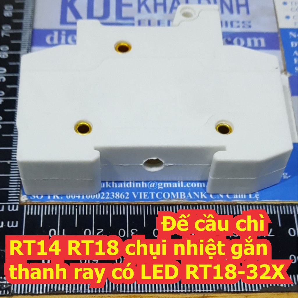 2 cái Giá đỡ cầu chì Đế cầu chì RT14 RT18 chụi nhiệt gắn thanh ray có LED RT18-32X kde7494