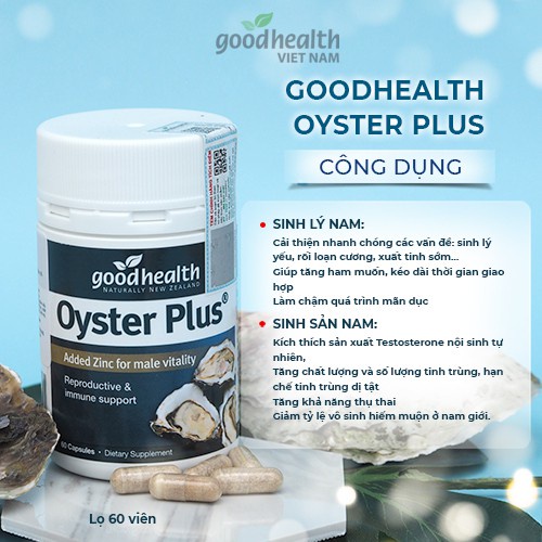 Tinh chất hàu [New Zealand] Oyster Plus Goodhealth 60 viên tăng cường sinh lý nam giới