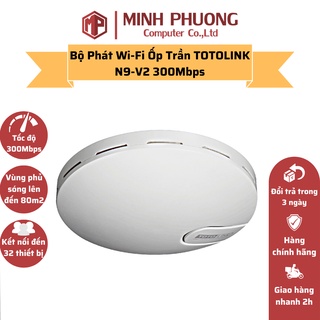 Thiết bị phát WiFi ốp trần TOTOLINK N9-V2 chuẩn N tốc độ 300Mbps