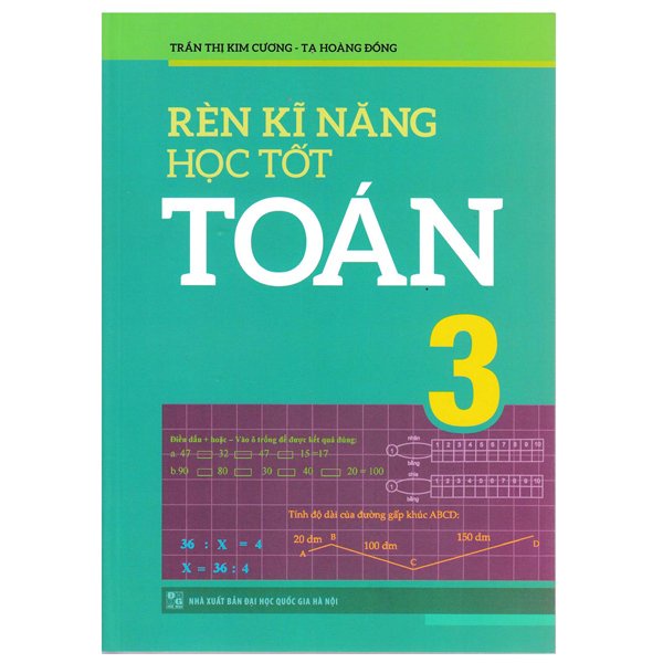 Sách - Rèn Kĩ Năng Học Tốt Toán 3 - 8936067605396