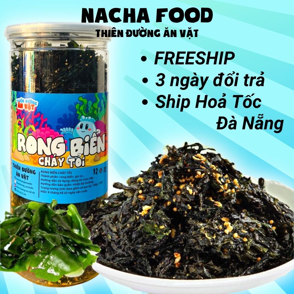 Rong biển cháy tỏi 150g Nacha Food thiên đường ăn vặt Đà Nẵng vừa ngon vừa rẻ