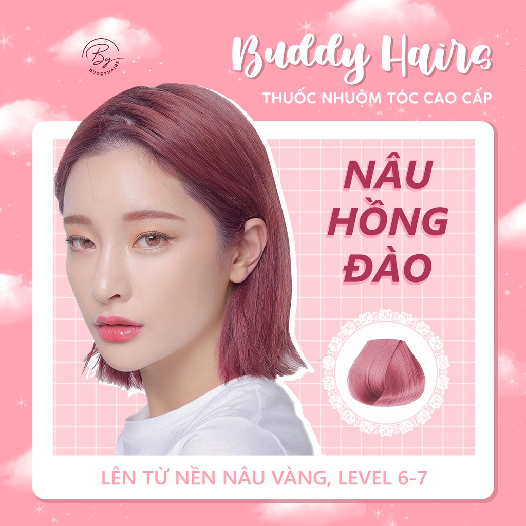 Thuốc nhuộm tóc NÂU HỒNG ĐÀO / NÂU HỒNG không cần dùng thuốc tẩy tóc buddyhairs tặng kèm găng tay tiện lợi