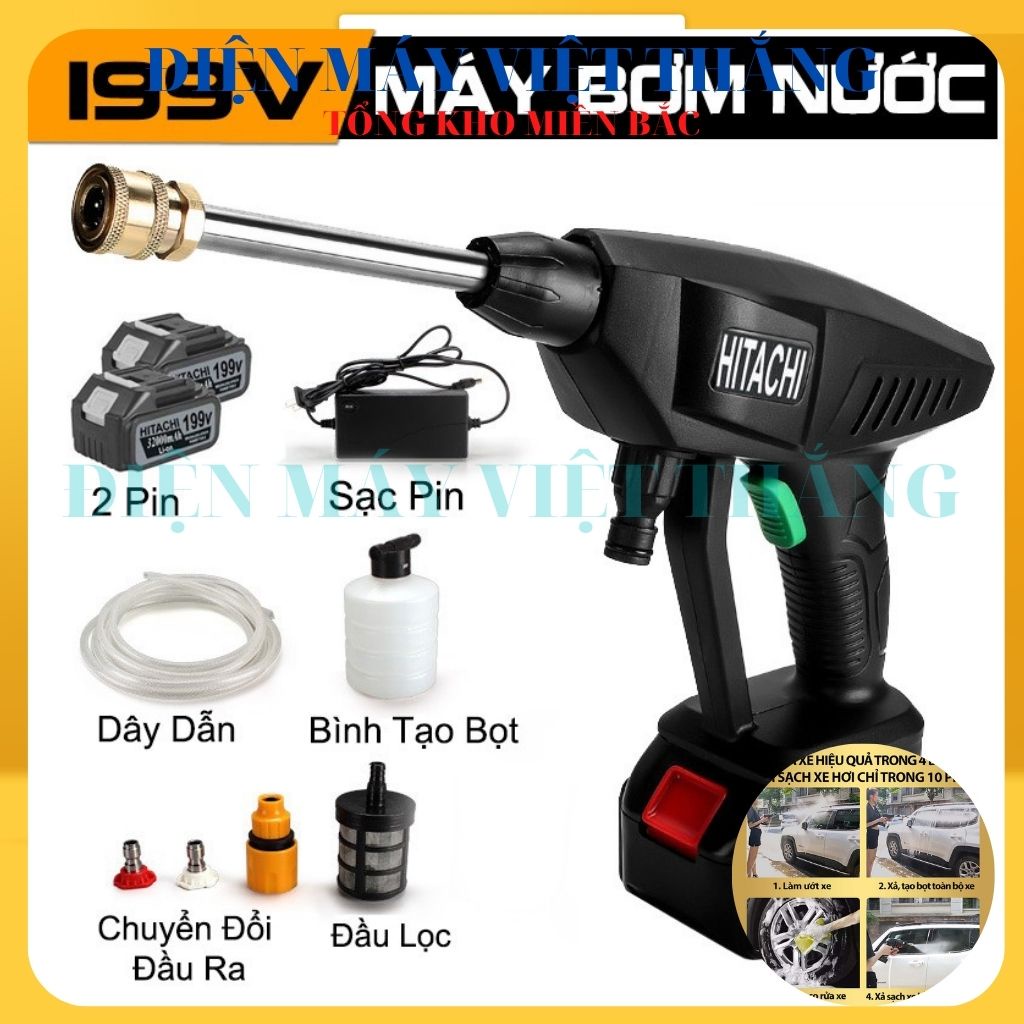 Máy xịt rửa xe máy ô tô áp lực cao bọt tuyết cầm tay HITACHI 199V PIN SẠC CỰC MẠNH dùng gia đình giá rẻ